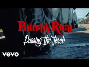 Philthy Rich – Passing The Torch